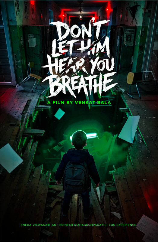 Poster for Don’t Let Him Hear You Breathe: a boy with a backpack at the edge of a green-lit hole torn through a school corridor floor